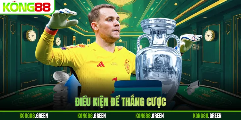 Điều kiện để thắng cược