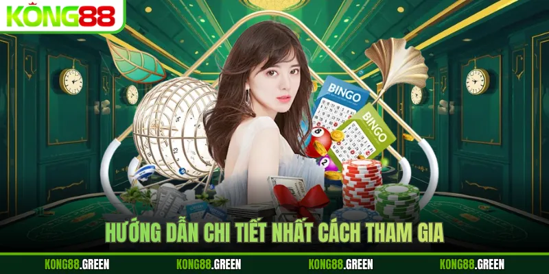 Hướng dẫn chi tiết nhất cách tham gia